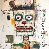 Boddhi Satva - Manifest Everything vinyl cover