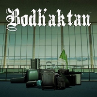 Bodh'aktan - Bodh'aktan vinyl cover
