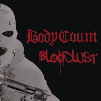 Body Count - Bloodlust vinyl cover