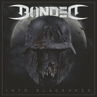 Bonded - Into Blackness