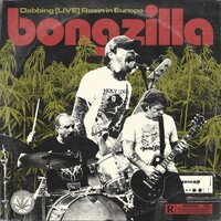 Bongzilla - Dabbing Rosin in Europe vinyl cover