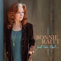 Bonnie Raitt - Just Like That... vinyl cover
