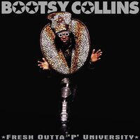 Bootsy Collins - Fresh Outta 'P' University vinyl cover