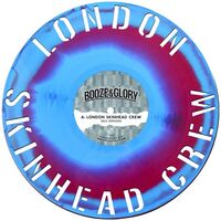 Booze & Glory - London Skinhead Crew vinyl cover