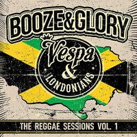 Booze & Glory - Reggae Sessions 1 vinyl cover