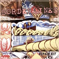 Borderlines - Repair Kit vinyl cover