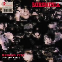 Borghesia - Ogolelo Mesto vinyl cover