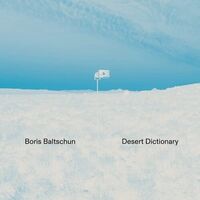 Boris Baltschun - Desert Dictionary
