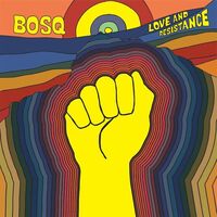 Bosq - Love & Resistance vinyl cover