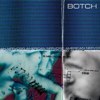 Botch - American Nervoso (25Th Anniversary; Transparent Blue & Silver) vinyl cover