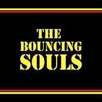 Bouncing Souls - Bouncing Souls - Anniversary Edition vinyl cover