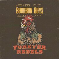 Bourbon Boys - Forever Rebels vinyl cover