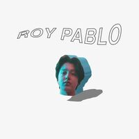Boy Pablo - Roy Pablo vinyl cover