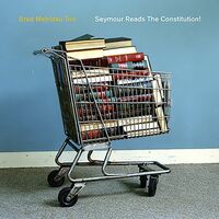 Brad Mehldau Trio - Seymour Reads The Constitution! vinyl cover