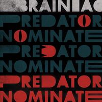 Brainiac - The Predator Nominate Ep (Silver)