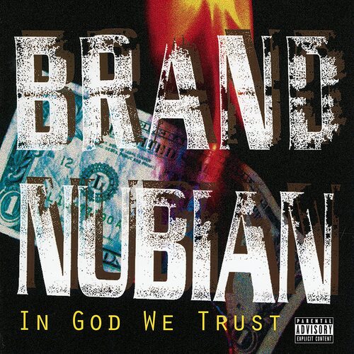 Brand Nubian - In God We Trust - 30Th Anniversary
