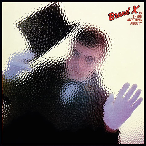Brand X - Is There Anything About vinyl cover