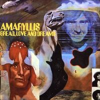 Bread Love And Dreams - Amaryllis vinyl cover