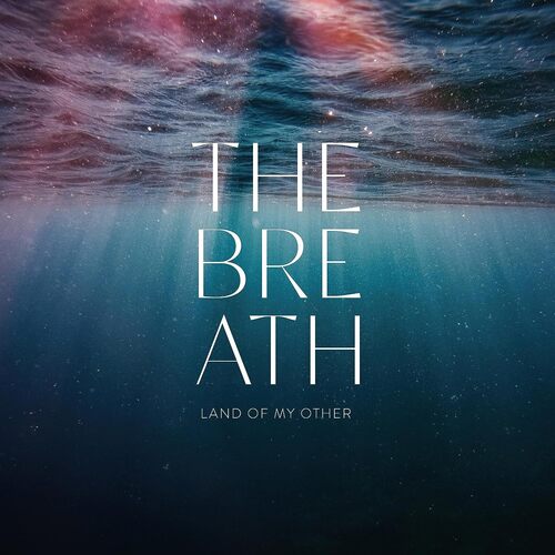 Breath - Land Of My Other vinyl cover