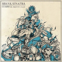 Brenk Sinatra - Gumbo Ii: Pretty Ugly / Lost Tapes vinyl cover