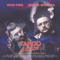Brenk Sinatra & Wun Two - Tango & Cash vinyl cover