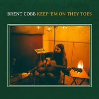 Brent Cobb - Keep 'Em On They Toes vinyl cover
