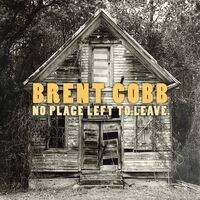Brent Cobb - No Place Left To Leave vinyl cover