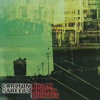 Brian Brown Quintet - Carlton Streets vinyl cover