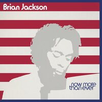 Brian Jackson - Now More Than Ever vinyl cover