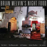 Brian Melvin's Night Food Featuring Jaco Pastorius - Night Food