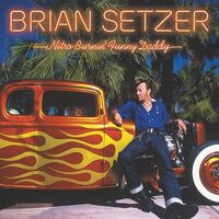 Brian Setzer - Nitro Burnin' Funny Daddy vinyl cover