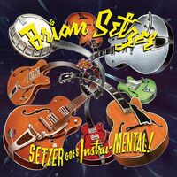 Brian Setzer - Setzer Goes Instru-Mental! vinyl cover