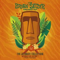 Brian Setzer  &  The Brian Setzer Orchestra - The Ultimate Collection Recorded Live: Volume 1 vinyl cover