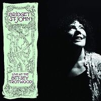 Bridget St John - Live At The Betsey Trotwood vinyl cover