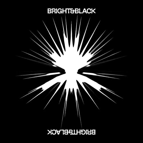 Bright & Black - The Album vinyl cover
