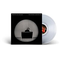 Brigitte Calls Me Baby - The Future Is Our Way Out (Clear) vinyl cover