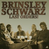 Brinsley Schwarz - Last Orders vinyl cover