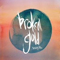 Broken Gold - Turning Blue vinyl cover