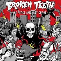 Broken Teeth Hc - At Peace Amongst Chaos vinyl cover