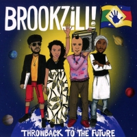 Brookzill! - Throwback To The Future vinyl cover
