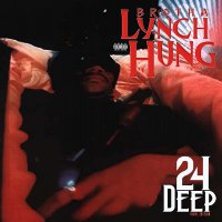 Brotha Lynch Hung - 24 Deep vinyl cover