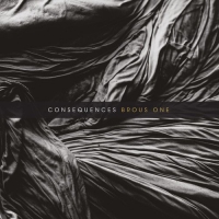 Brous One - Consequences vinyl cover