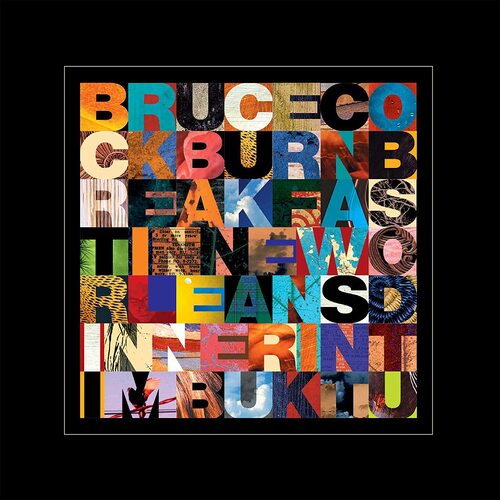 Bruce Cockburn - Breakfast In New Orleans Dinner In Timbuktu vinyl cover