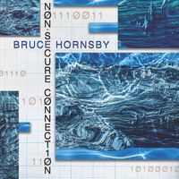 Bruce Hornsby - Non-Secure Connection vinyl cover