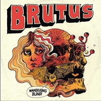 Brutus - Wandering Blind vinyl cover