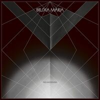 Bruxa Maria - The Maddening vinyl cover