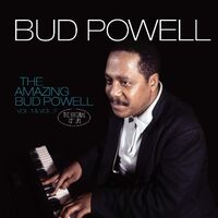 Bud Powell - Amazing Bud Powell Vol 1 & 2 vinyl cover