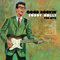 Buddy Holly - Good Rockin: The Hits vinyl cover