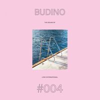 Budino - The Sound Of Love International #004 vinyl cover