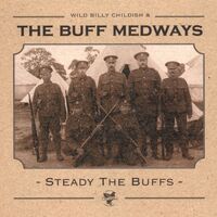 Buff Medways - Steady The Buffs vinyl cover
